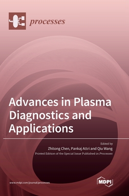 Coperta cărții 'Advances in Plasma Diagnostics and Applications - Zhitong Chen'