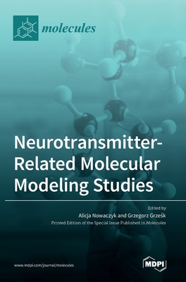 Coperta cărții 'Neurotransmitter: Related Molecular Modeling Studies - Alicja Nowaczyk'