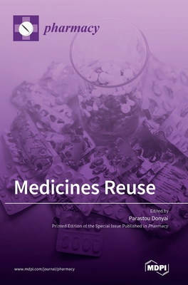 Medicines Reuse - Parastou Donyai
