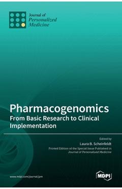 Coperta cărții 'Pharmacogenomics: From Basic Research to Clinical Implementation - Laura B. Scheinfeldt'