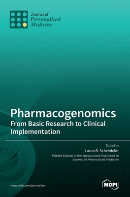 Coperta cărții 'Pharmacogenomics: From Basic Research to Clinical Implementation - Laura B. Scheinfeldt'