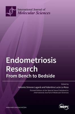 Coperta cărții 'Endometriosis Research: From Bench to Bedside - Antonio Simone Lagana'