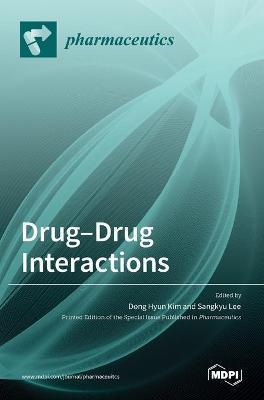 Drug-Drug Interactions - Dong Hyun Kim