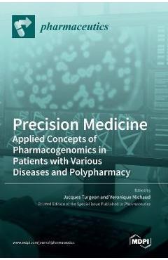 Coperta cărții 'Precision Medicine: Applied Concepts of Pharmacogenomics in Patients with Various Diseases and Polypharmacy - Jacques'