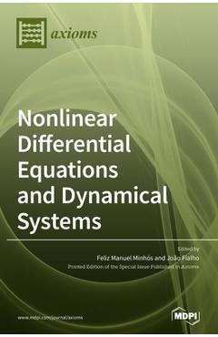 Coperta cărții 'Nonlinear Differential Equations and Dynamical Systems: Theory and Applications - Feliz Manuel Minhós'