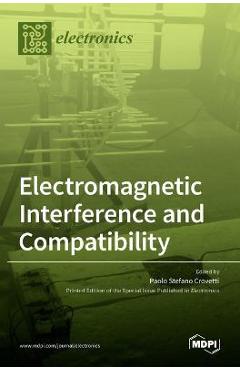 Coperta cărții 'Electromagnetic Interference and Compatibility - Paolo Stefano Crovetti'