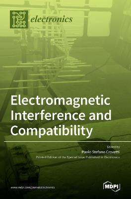 Electromagnetic Interference and Compatibility - Paolo Stefano Crovetti