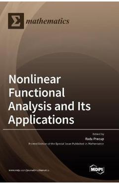 Coperta cărții 'Nonlinear Functional Analysis and Its Applications - Radu Precup'