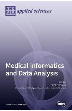 Coperta cărții 'Medical Informatics and Data Analysis - Pentti Nieminen'