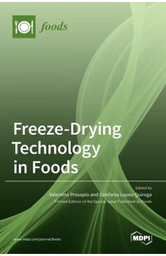Coperta cărții 'Freeze-Drying Technology in Foods - Valentina Prosapio'