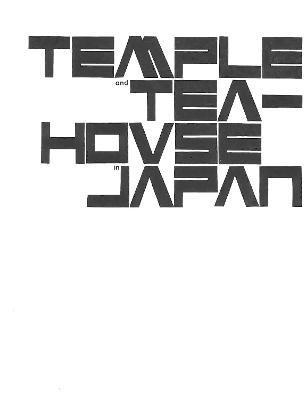Coperta cărții 'Temple and Teahouse in Japan - Werner Blaser'