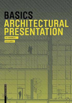 Basics Architectural Presentation - Bert Bielefeld