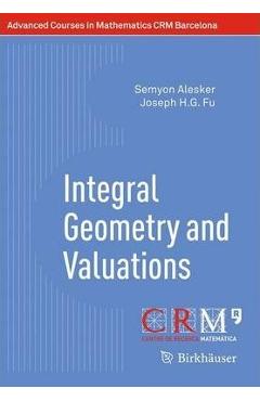 Poza produsului Integral Geometry and Valuations - Semyon Alesker