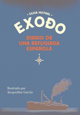 Coperta cărții 'Exodo diario de una refugiada española - Jacqueline García'