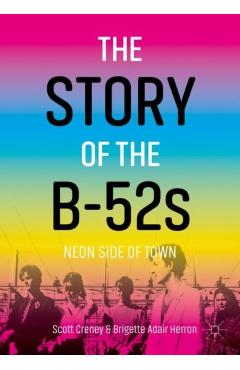 The Story of the B-52s: Neon Side of Town - Scott Creney