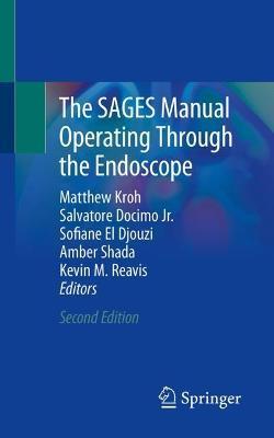 The Sages Manual Operating Through the Endoscope - Matthew Kroh