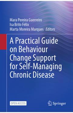 Coperta cărții 'A Practical Guide on Behaviour Change Support for Self-Managing Chronic Disease - Mara Pereira Guerreiro'