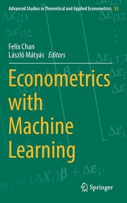 Econometrics with Machine Learning - Felix Chan