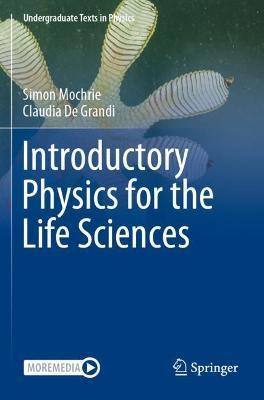Introductory Physics for the Life Sciences - Simon Mochrie