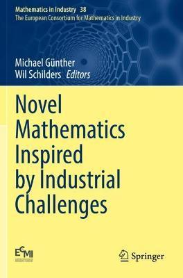 Novel Mathematics Inspired by Industrial Challenges - Michael Günther