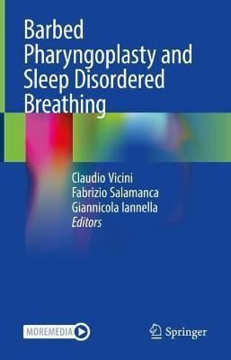 Barbed Pharyngoplasty and Sleep Disordered Breathing - Claudio Vicini