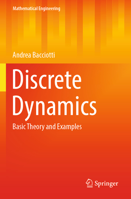 Discrete Dynamics: Basic Theory and Examples - Andrea Bacciotti