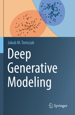 Deep Generative Modeling - Jakub M. Tomczak