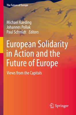 European Solidarity in Action and the Future of Europe: Views from the Capitals - Michael Kaeding