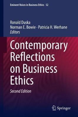 Contemporary Reflections on Business Ethics - Norman E. Bowie