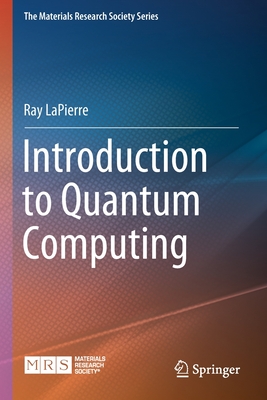 Introduction to Quantum Computing - Ray Lapierre