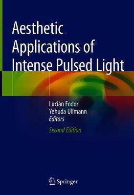 Aesthetic Applications of Intense Pulsed Light - Lucian Fodor
