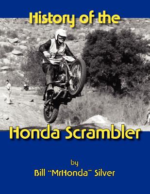 History of the Honda Scrambler - William Silver