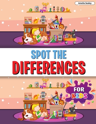 Spot the Differences for Kids: Find the Differences Book for Kids, A Fun Search and Find Book for Children - Amelia Sealey