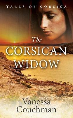 The Corsican Widow - Vanessa Couchman