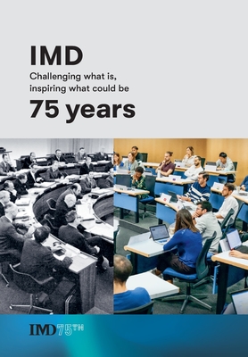 IMD 75 years: Challenging what is, inspiring what could be - Jeremy Kourdi