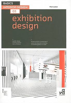 Basics Interior Design 02: Exhibition Design - Pam Locker