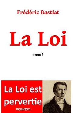 Poza produsului La Loi - Frederic Bastiat