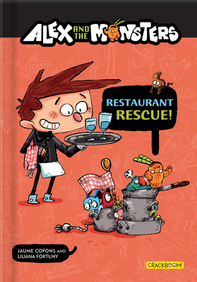Alex and the Monsters: Restaurant Rescue! - Jaume Copons