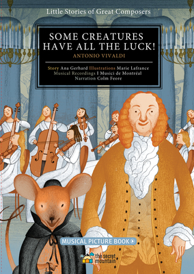Some Creatures Have All the Luck!: Antonio Vivaldi Volume 3 - I Musici De Montréal