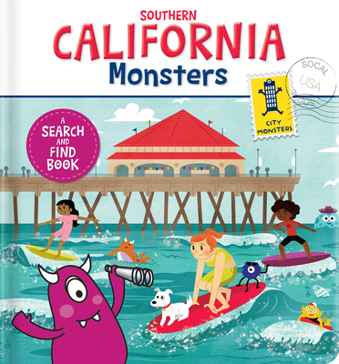 Southern California Monsters: A Search and Find Book - Anne Paradis