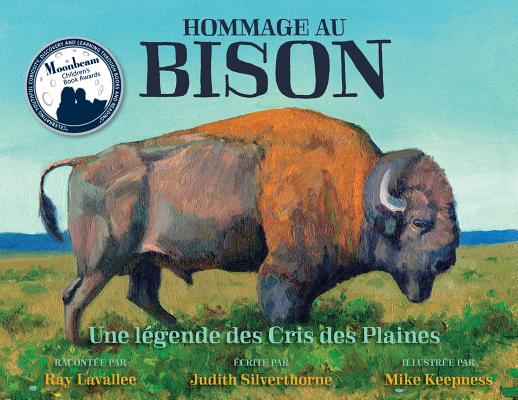 Hommage Au Bison: Une Légende Des Cris Des Plaines - Judith Silverthorne
