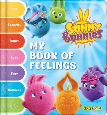 Sunny Bunnies: My Book of Feelings - Carine Laforest
