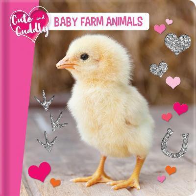 Cute and Cuddly: Baby Farm Animals - Carine Laforest