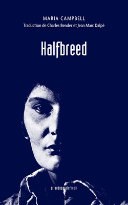 Halfbreed - Maria Campbell