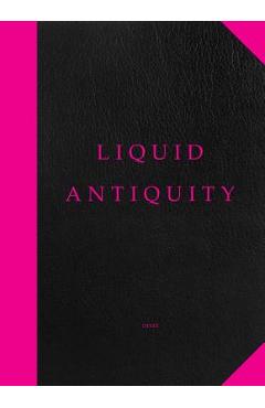 Coperta cărții 'Liquid Antiquity - Brooke Holmes'