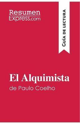 El Alquimista de Paulo Coelho (Guía de lectura): Resumen y análisis completo - Resumenexpress
