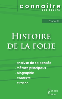 Fiche de lecture Histoire de la folie de Foucault (analyse philosophique et resume detaille) - Michel Foucault