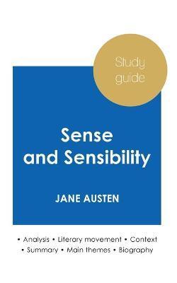 Study guide Sense and Sensibility by Jane Austen (in-depth literary analysis and complete summary) - Jane Austen
