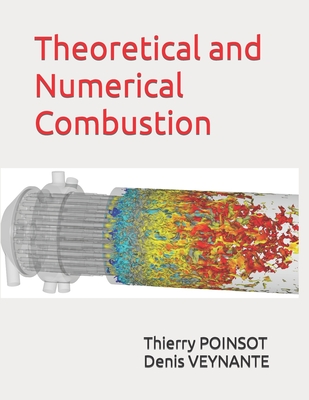 Theoretical and Numerical Combustion - Denis Veynante