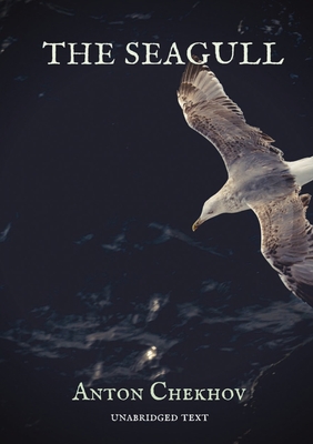 The Seagull: a play by Russian dramatist Anton Chekhov, written in 1895 and first produced in 1896. The Seagull is generally consid - Anton Chekhov